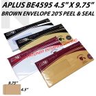APLUS BE4595 4.5" X 9.75" Brown Envelope 20'S (P&S)